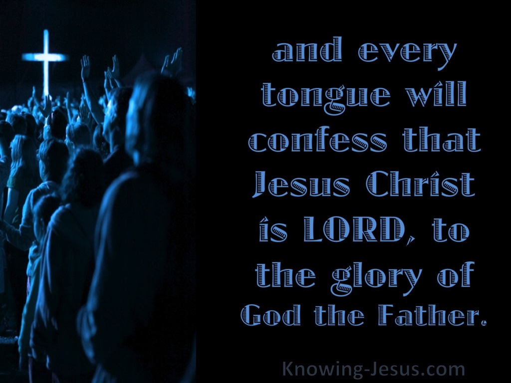 Philippians 2:11 Every Tongue WIll Confess Jesus Christ Is Lord (black)